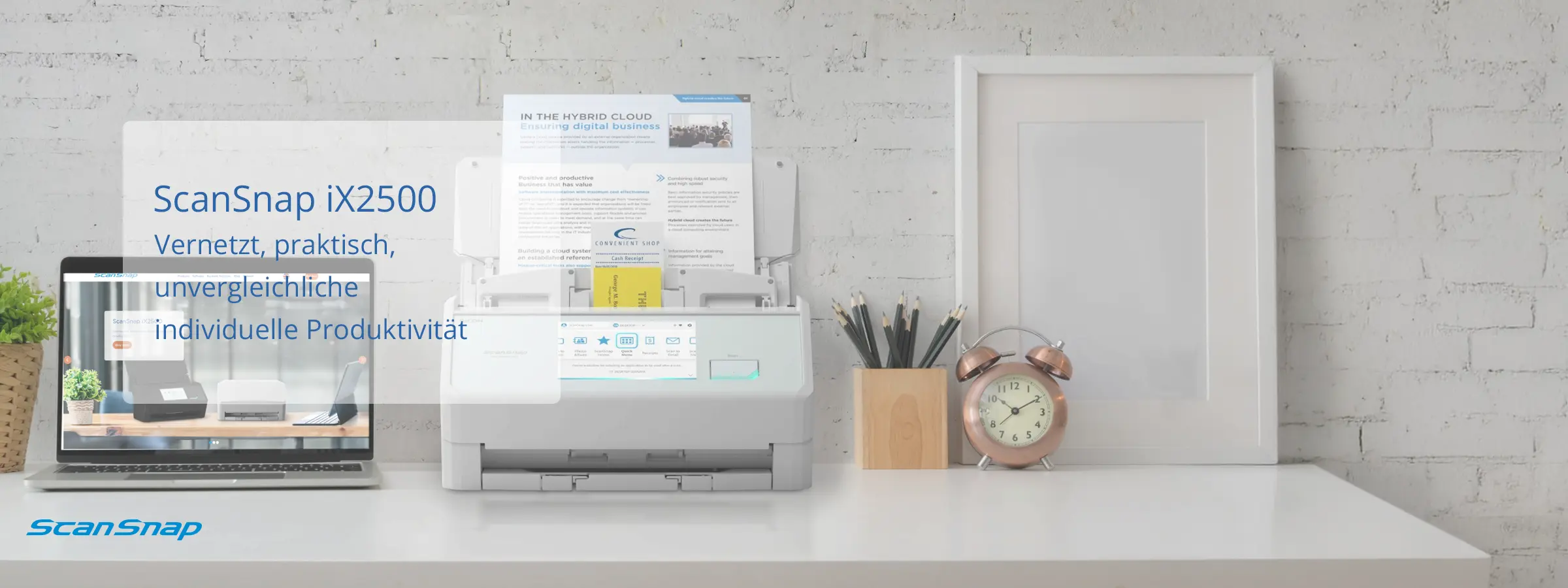 ScanSnap iX2500. Vernetzt, praktisch, unvergleichliche individuelle Produktivität. Lifstylebild des Scanners in Weiß auf einem Schreibtisch.